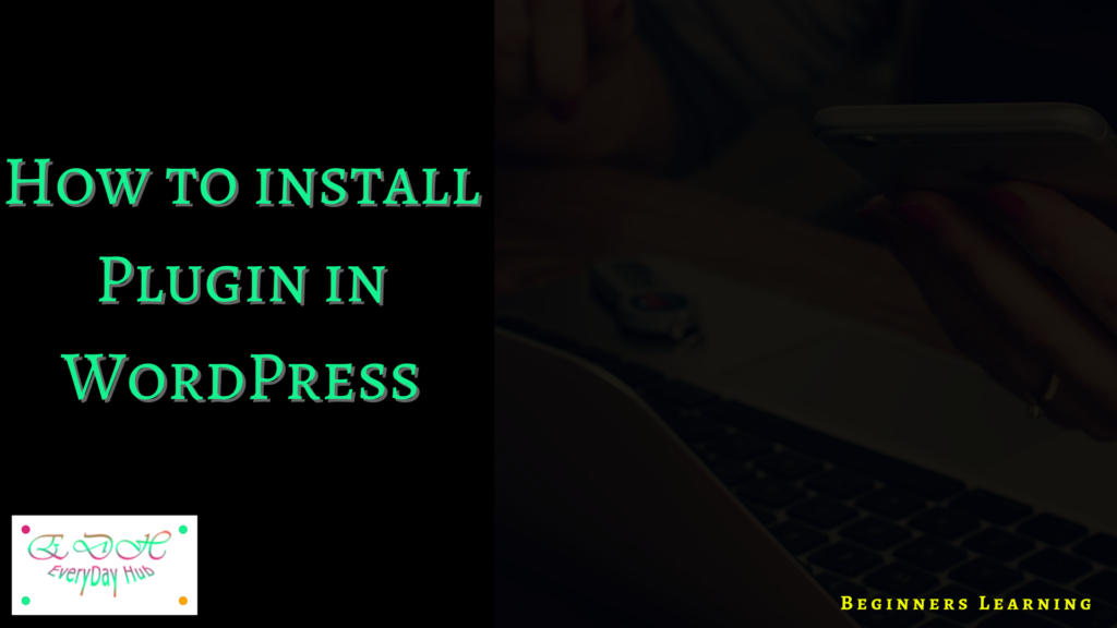 How to Install Plugin in WordPress?