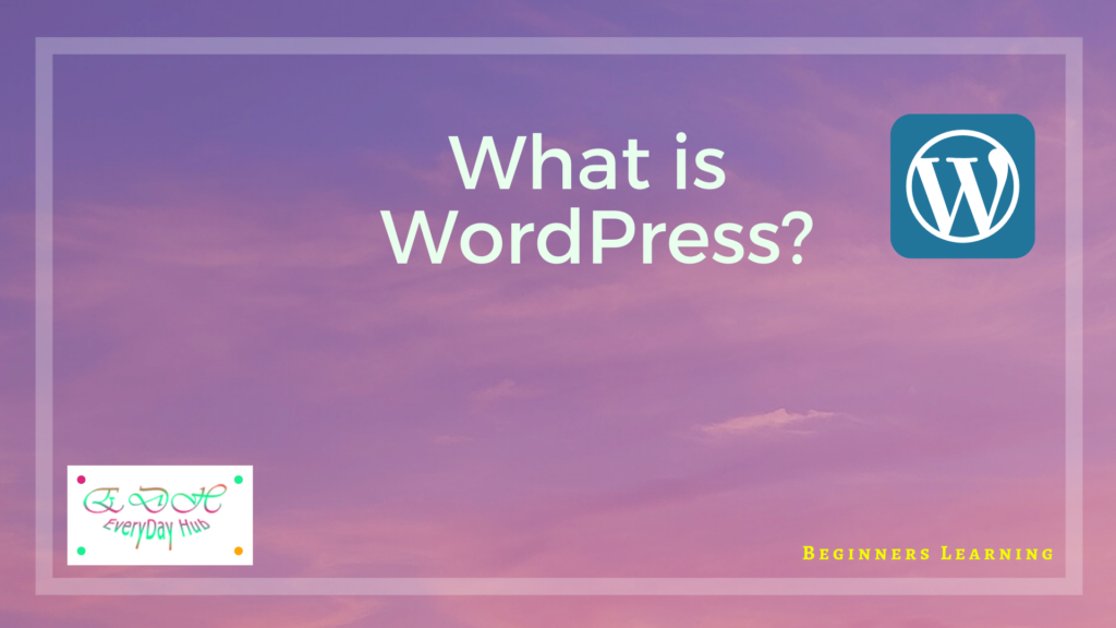 What is WordPress?