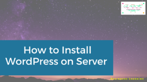 Read more about the article How to install WordPress on Server